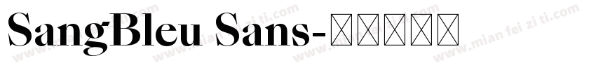 SangBleu Sans字体转换